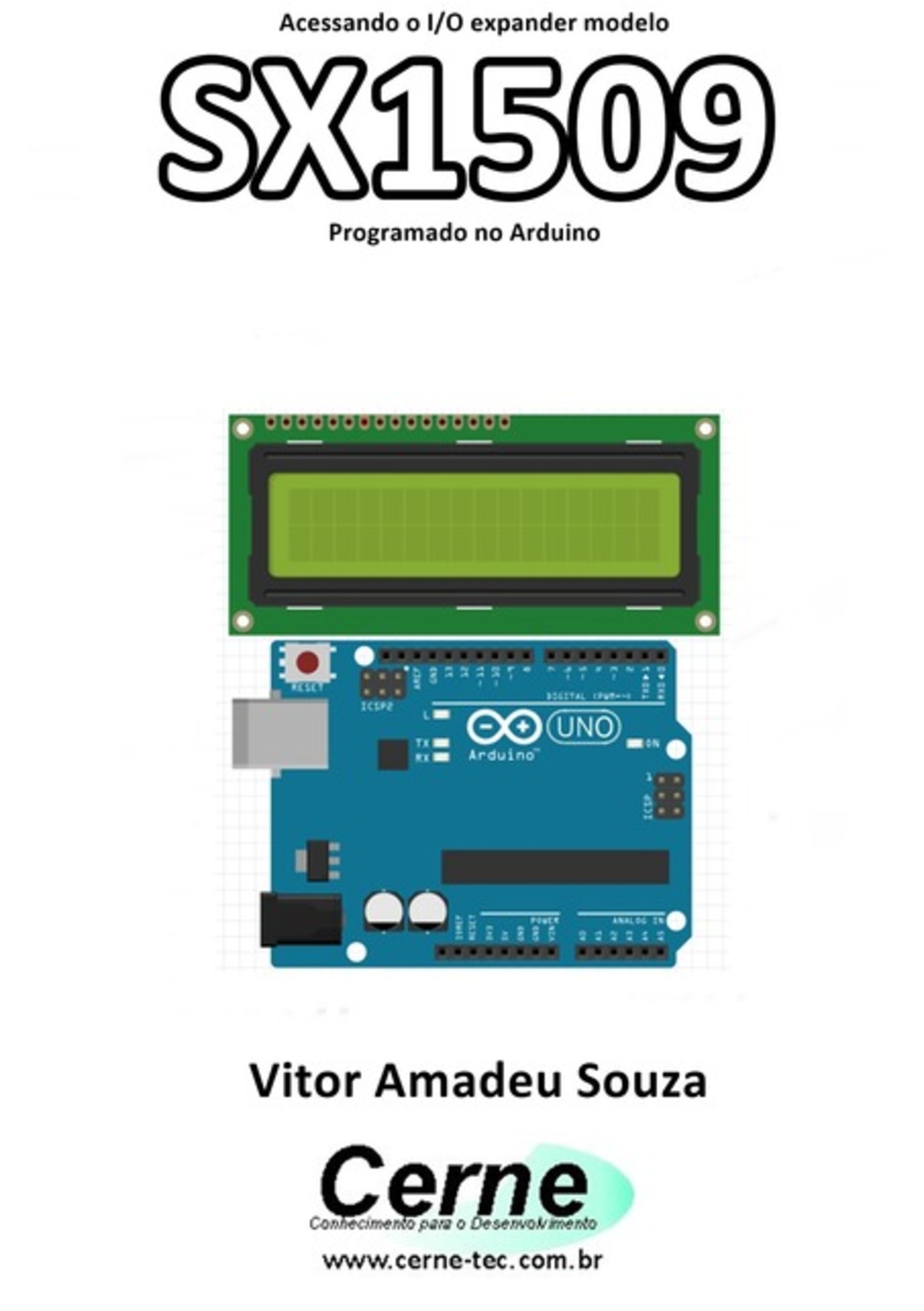 Acessando O I/o Expander Modelo Sx1509 Programado No Arduino