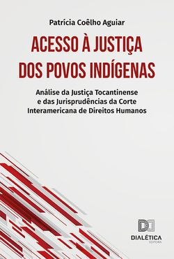 Acesso à Justiça dos Povos Indígenas