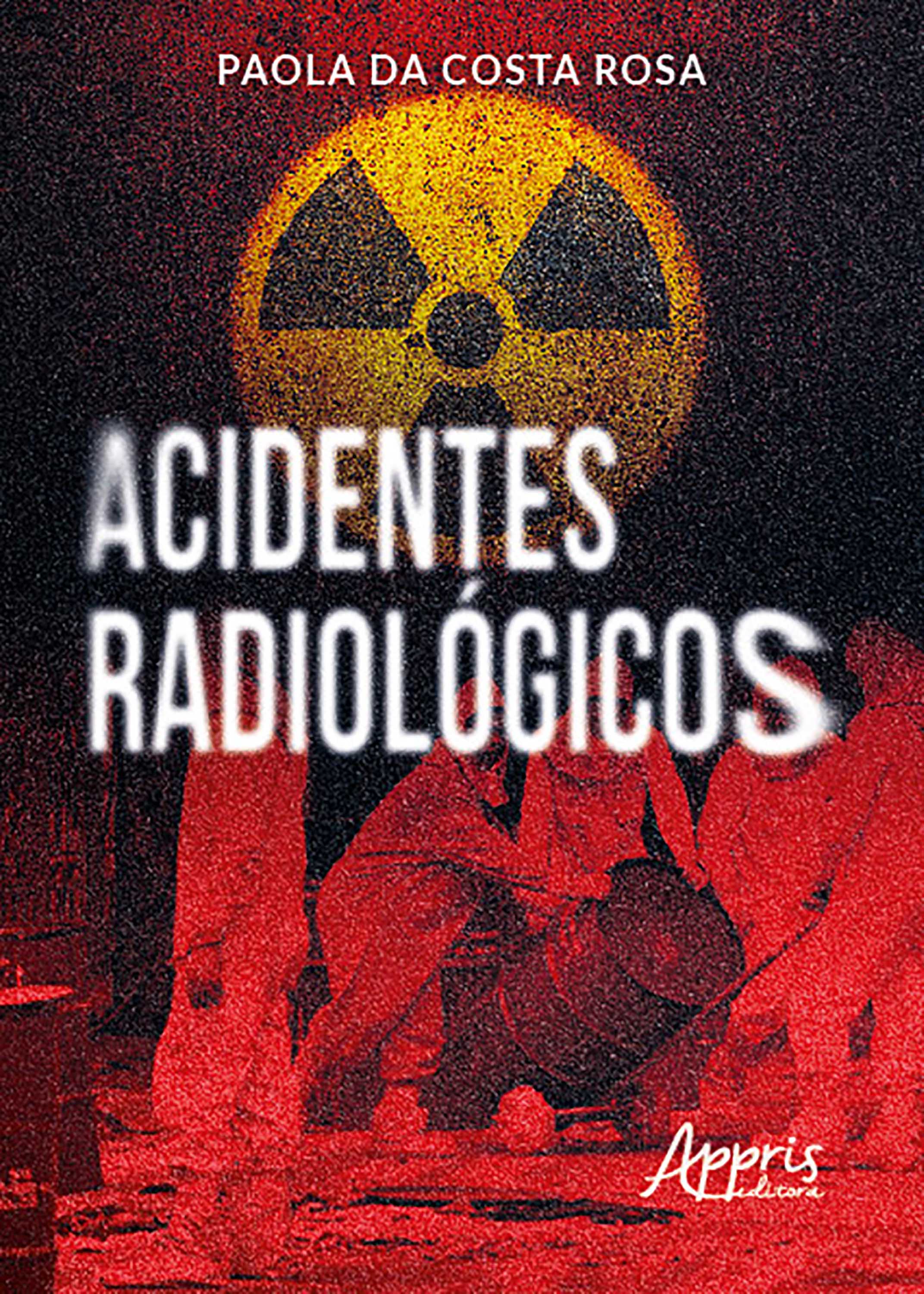 Acidentes Radiológicos