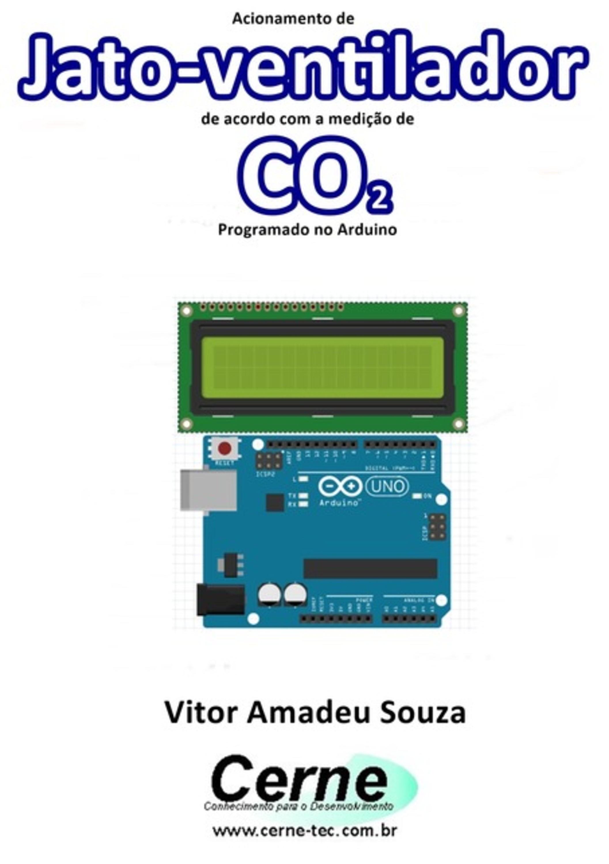 Acionamento De Jato-ventilador De Acordo Com A Medição De Co2 Programado No Arduino