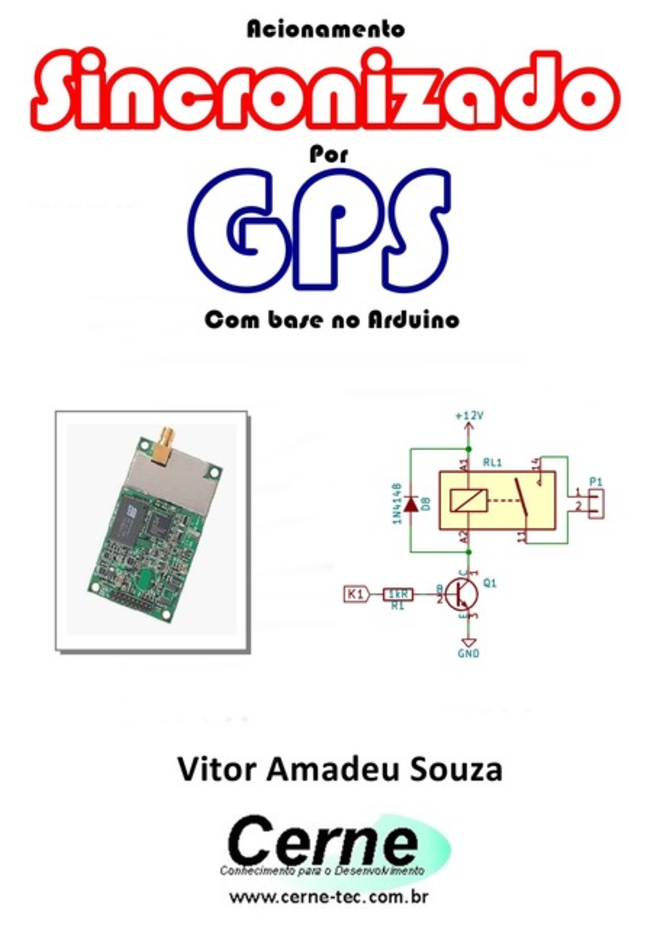 Acionamento Sincronizado Por Gps Com Base No Arduino