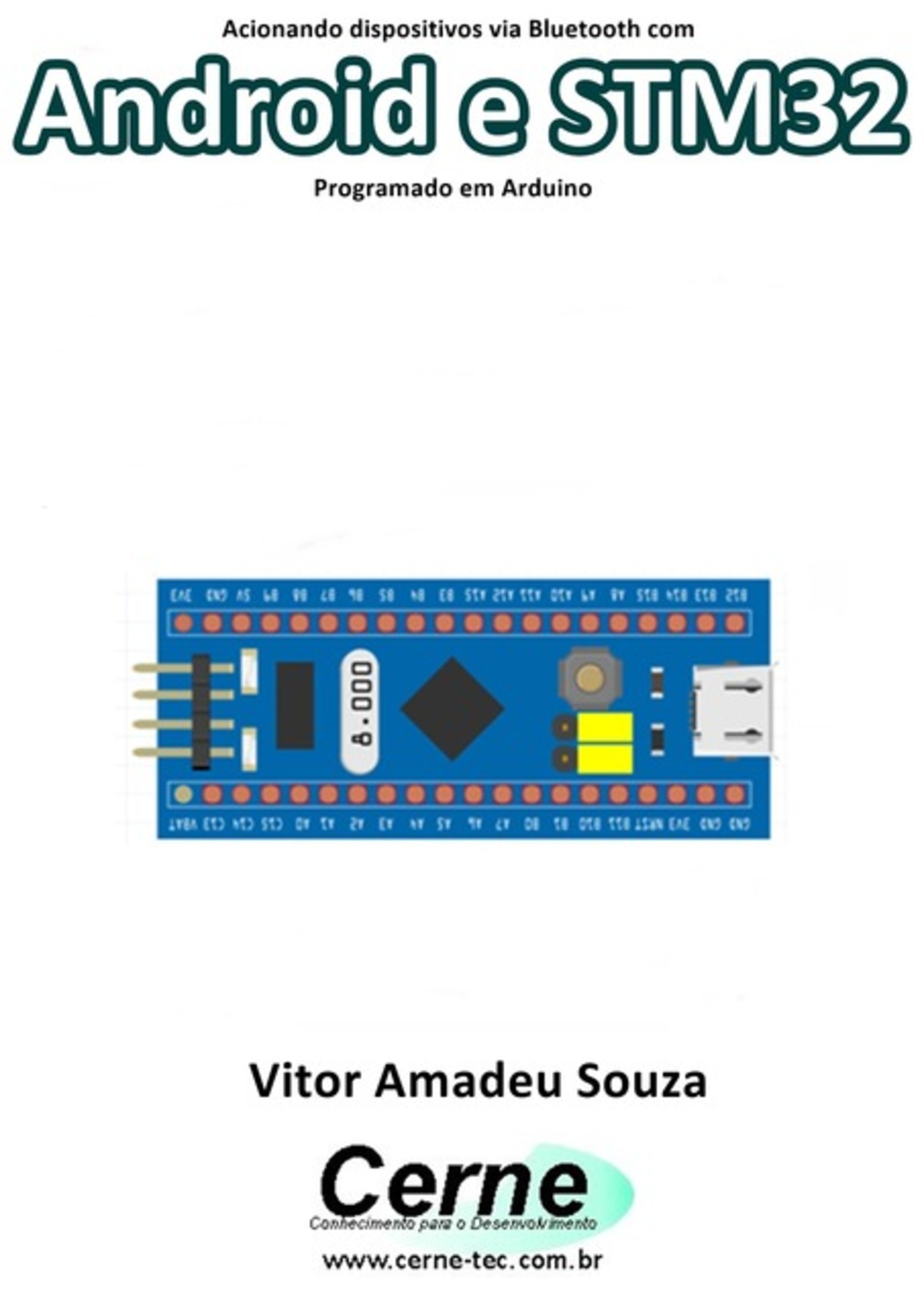 Acionando Dispositivos Via Bluetooth Com Android E Stm32 Programado Em Arduino