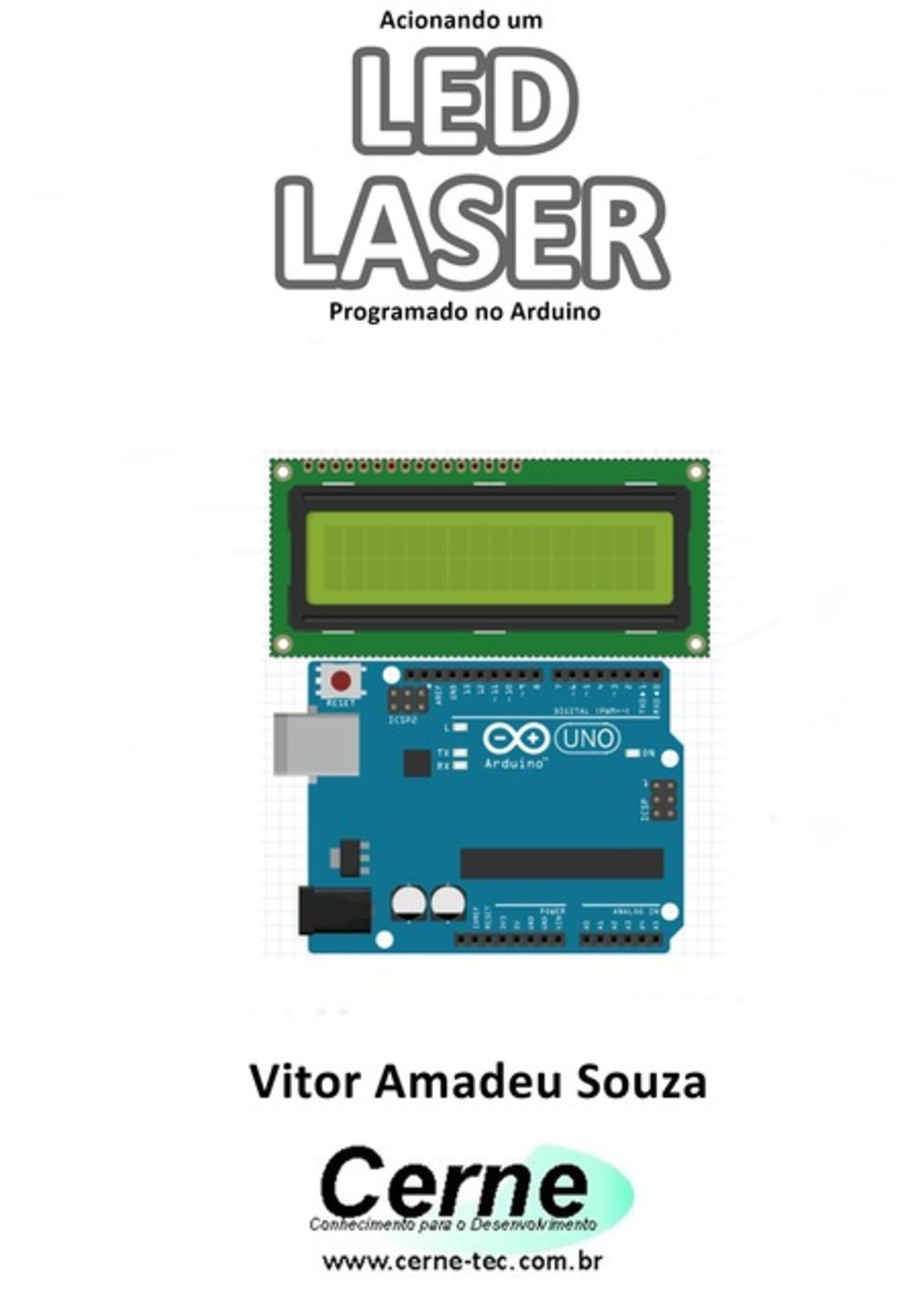 Acionando Um Led Laser Programado No Arduino