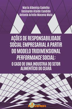Ações de responsabilidade social empresarial a partir do modelo tridimensional performance social
