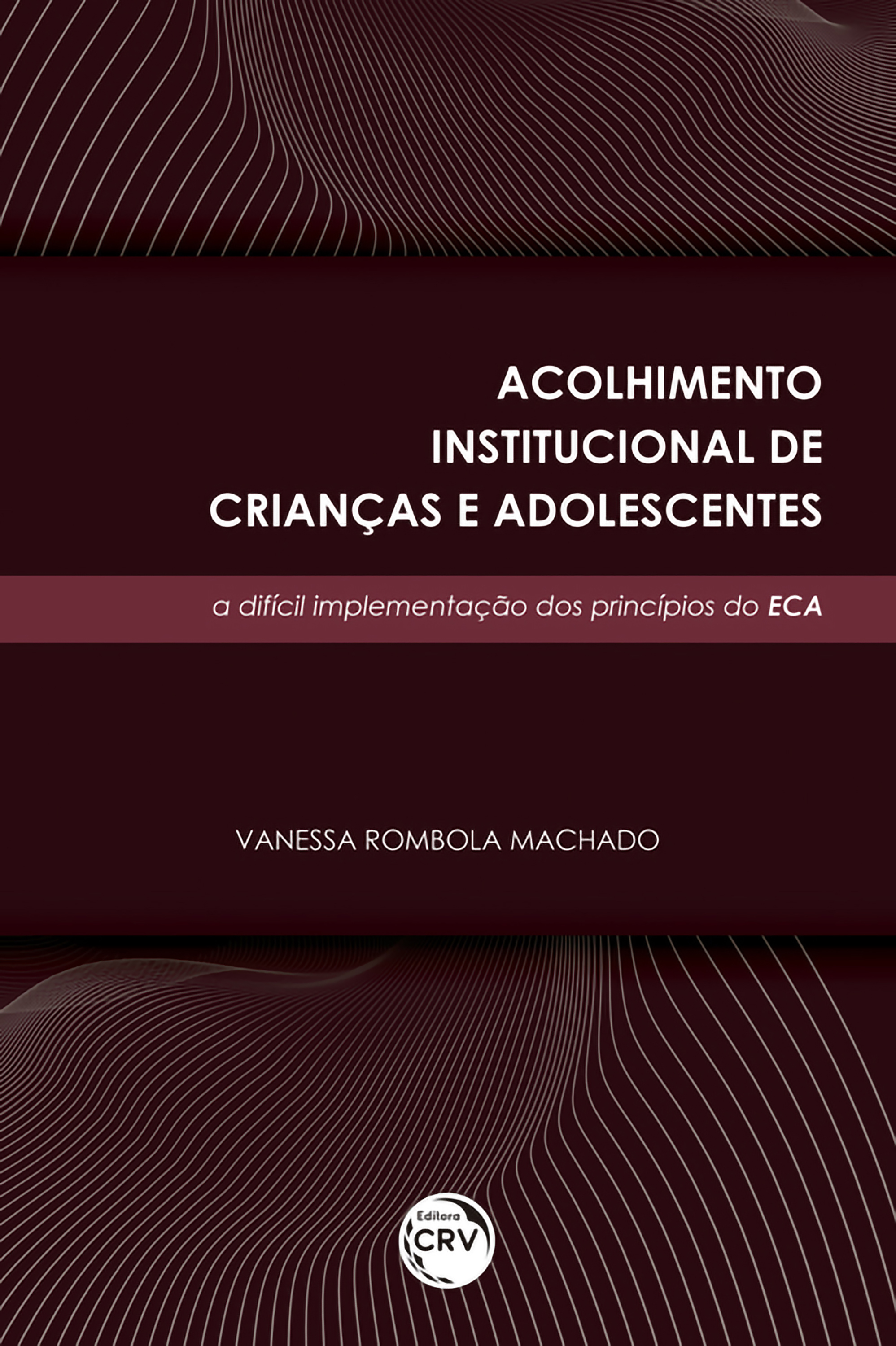 Acolhimento institucional de crianças e adolescentes