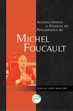 ACONTECIMENTO E HISTÓRIA NO PENSAMENTO DE MICHEL FOUCAULT
