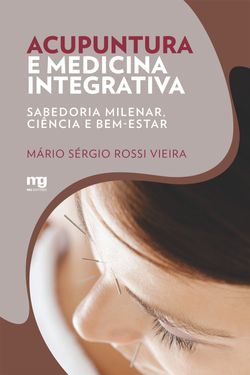 Acupuntura e medicina integrativa