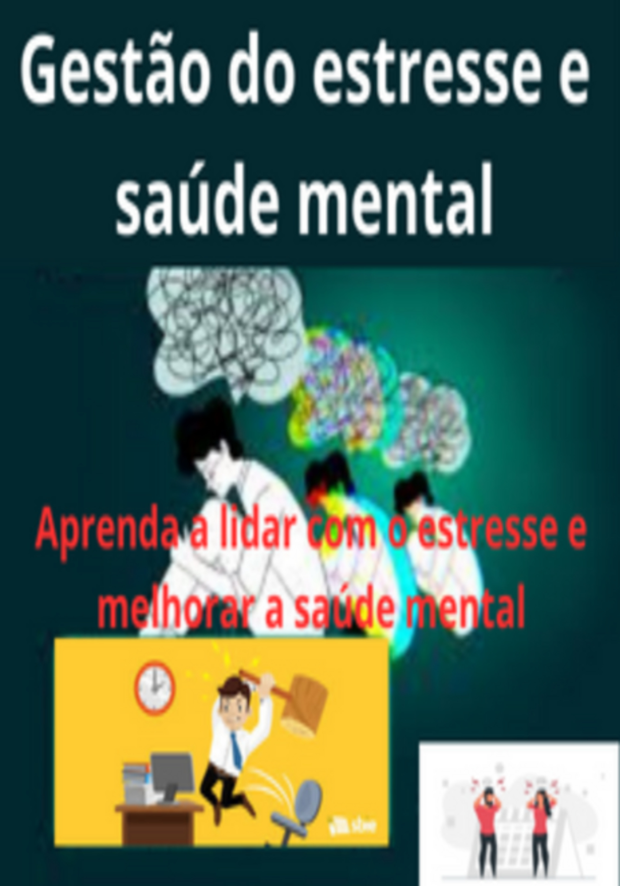 Administração Do Estresse E Saúde Mental