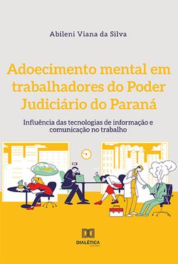 Adoecimento mental em trabalhadores do Poder Judiciário do Paraná