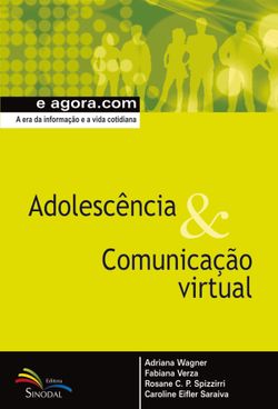 Adolescência & Comunicação Virtual