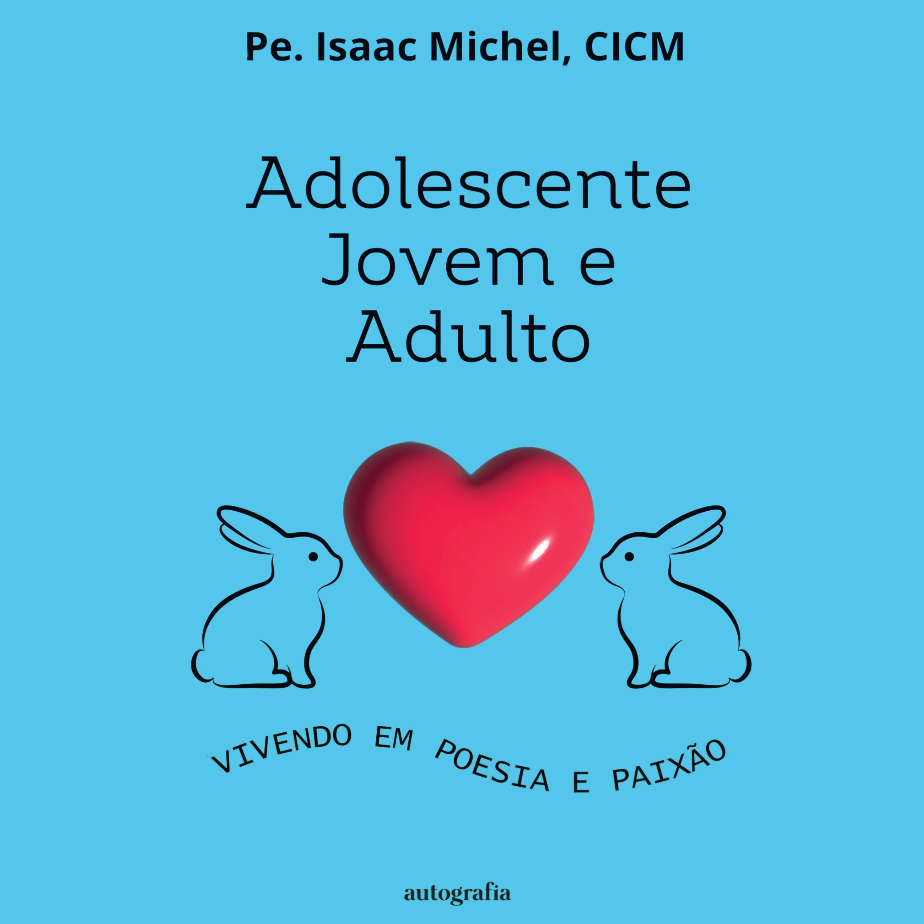 Adolescente, Jovem e Adulto