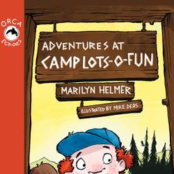 Adventures at Camp Lots-o-Fun