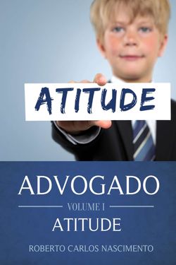 ADVOGADO - VOLUME I - ATITUDE