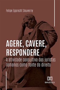 Agere, cavere, respondere