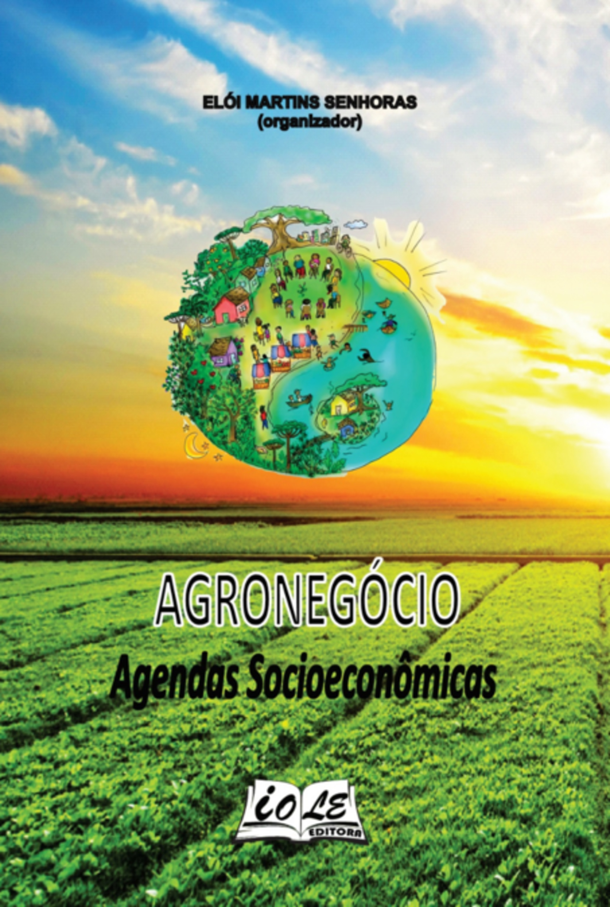 Agronegócio: Agendas Socioeconômicas