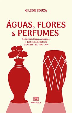 Águas, Flores & Perfumes