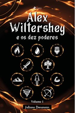 Alex Wiltershey e os dez poderes