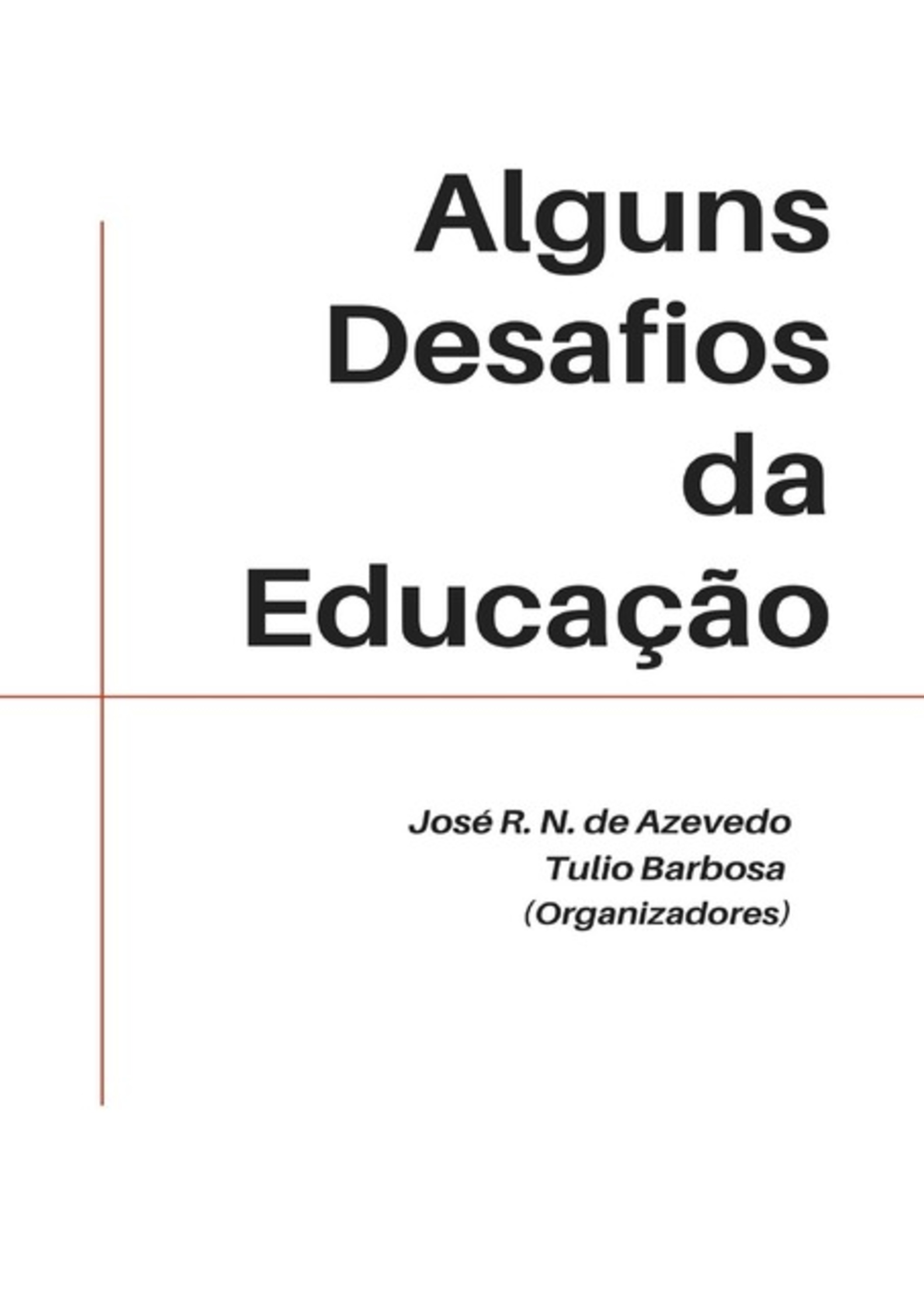 Alguns Desafios Da Educação