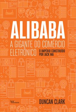 Alibaba, a gigante do comércio eletrônico
