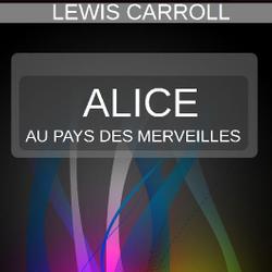 ALICE AU PAYS DES MERVEILLES