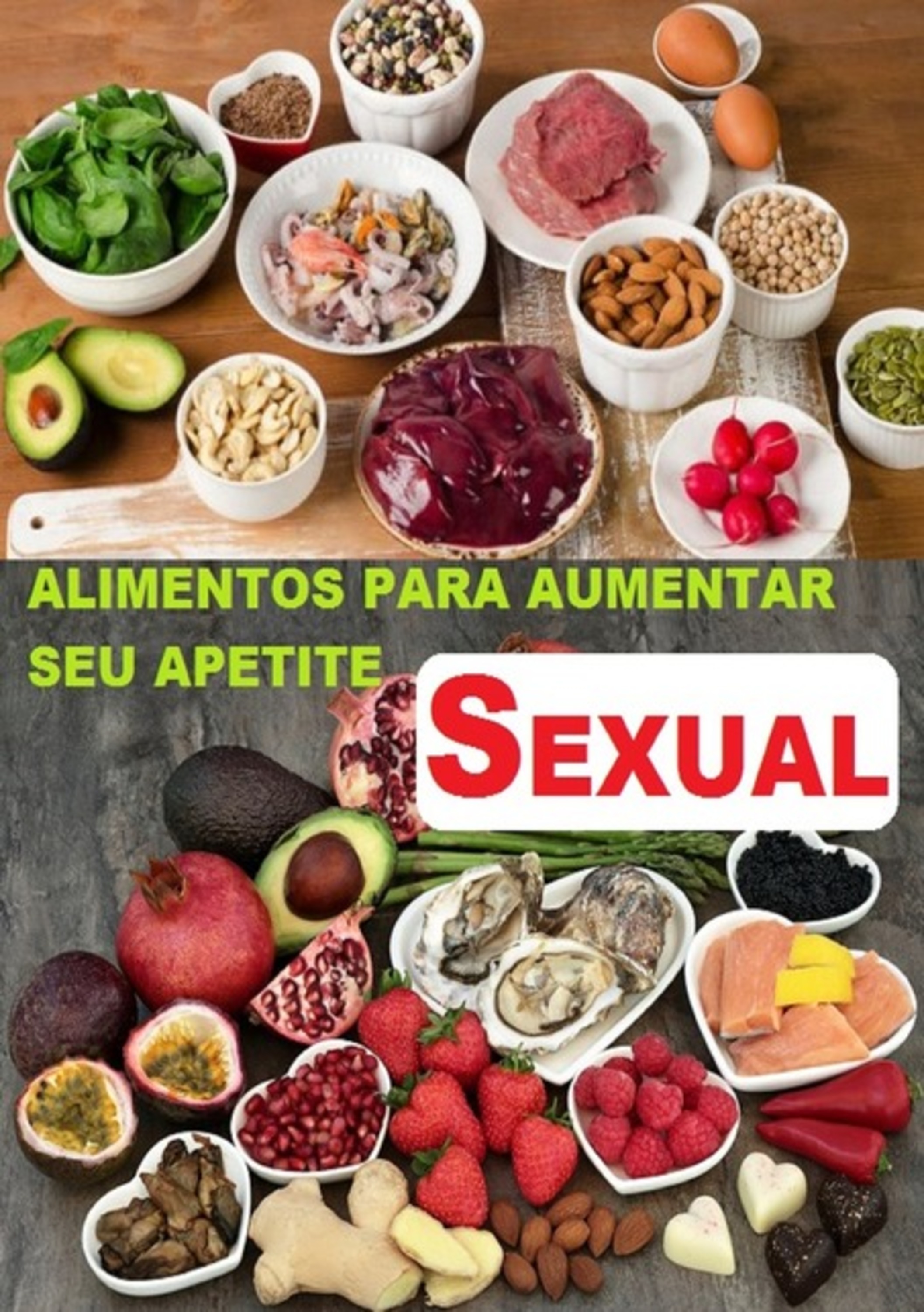 Alimentos Para Aumentar Seu Apetite Sexual