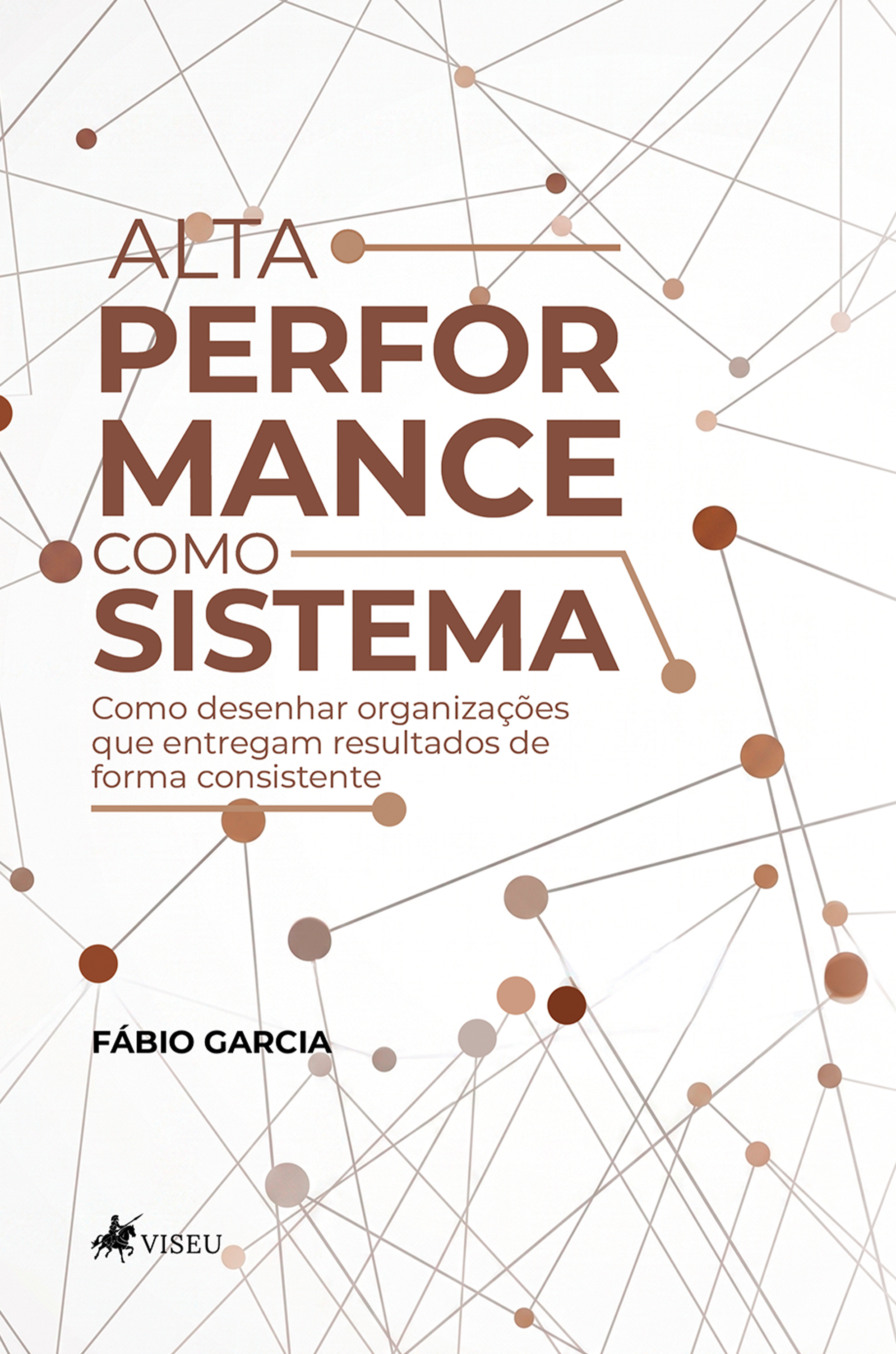 Alta Performance como Sistema