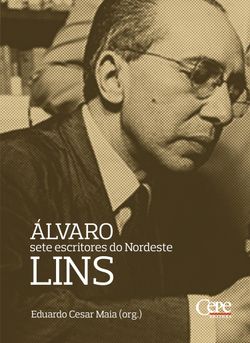 Álvaro Lins: sete escritores do Nordeste