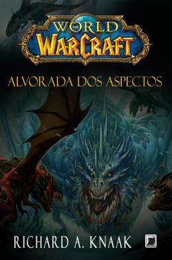 Alvorada dos Aspectos - World of Warcraft