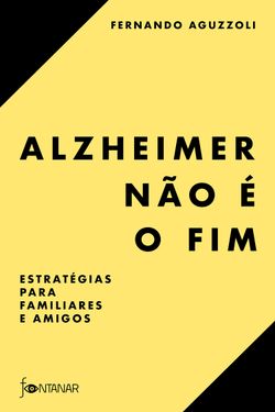 Alzheimer não é o fim