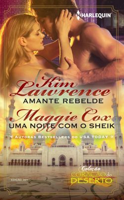 Amante Rebelde & Uma Noite com o Sheik