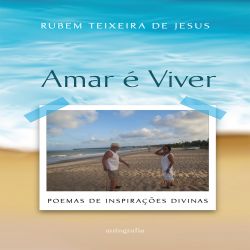 Amar é Viver