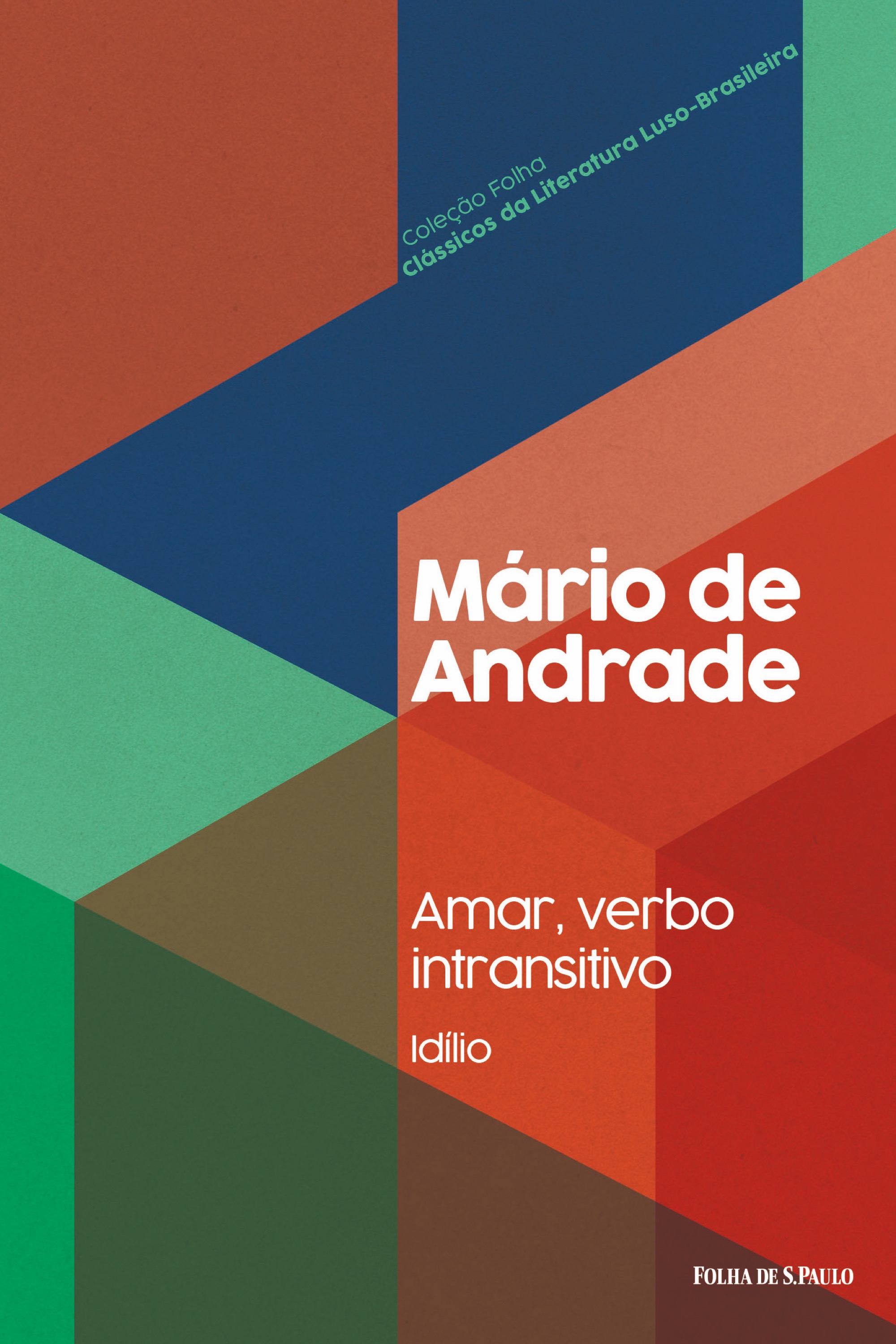 Amar, verbo intransitivo (Idílio)