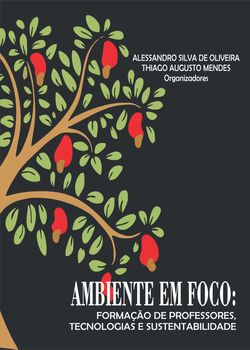 Ambiente em foco: Formação de professores, tecnologias e sustentabilidade