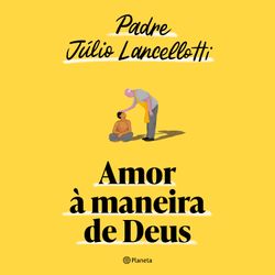 Amor à maneira de Deus