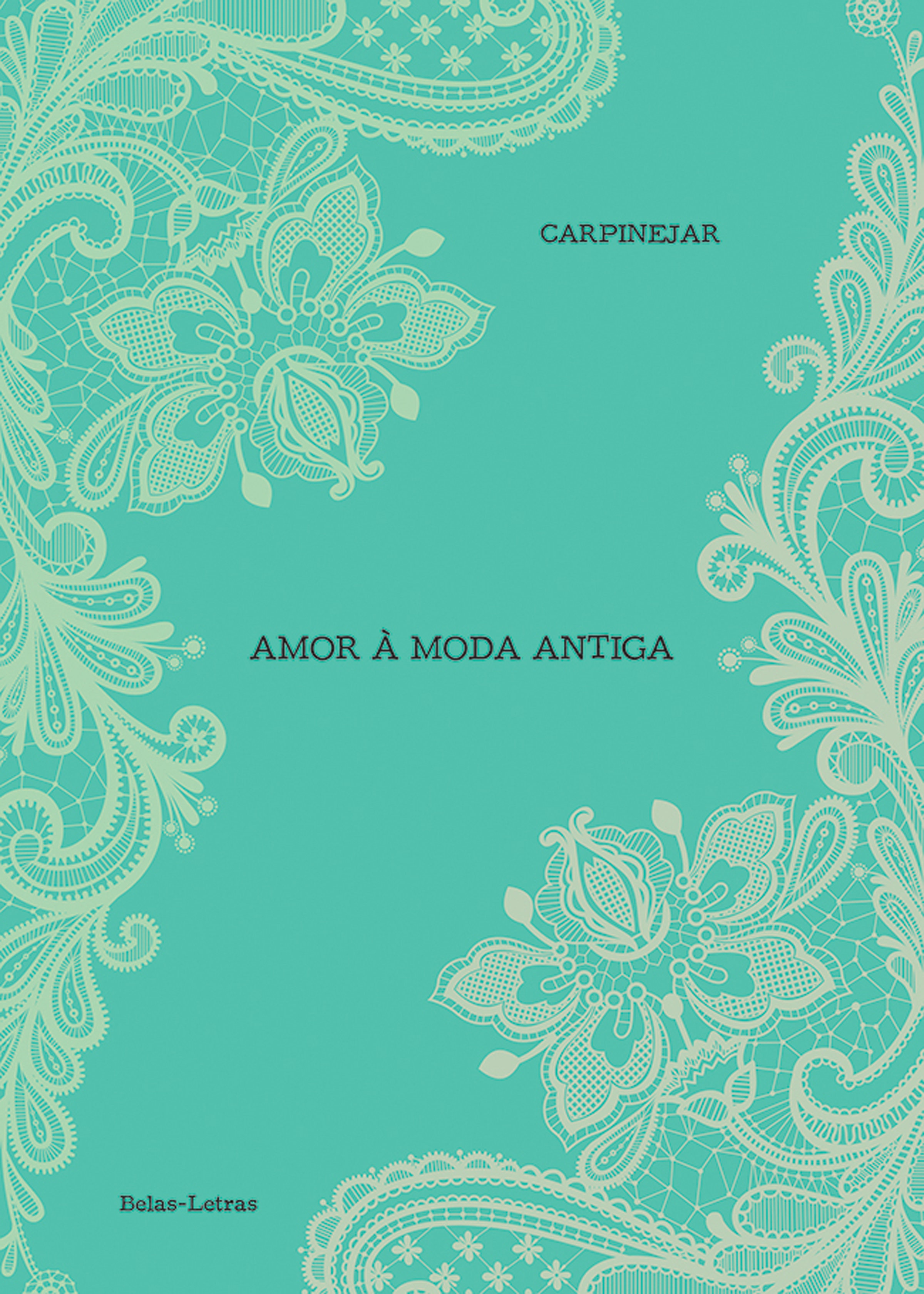 Amor à moda antiga