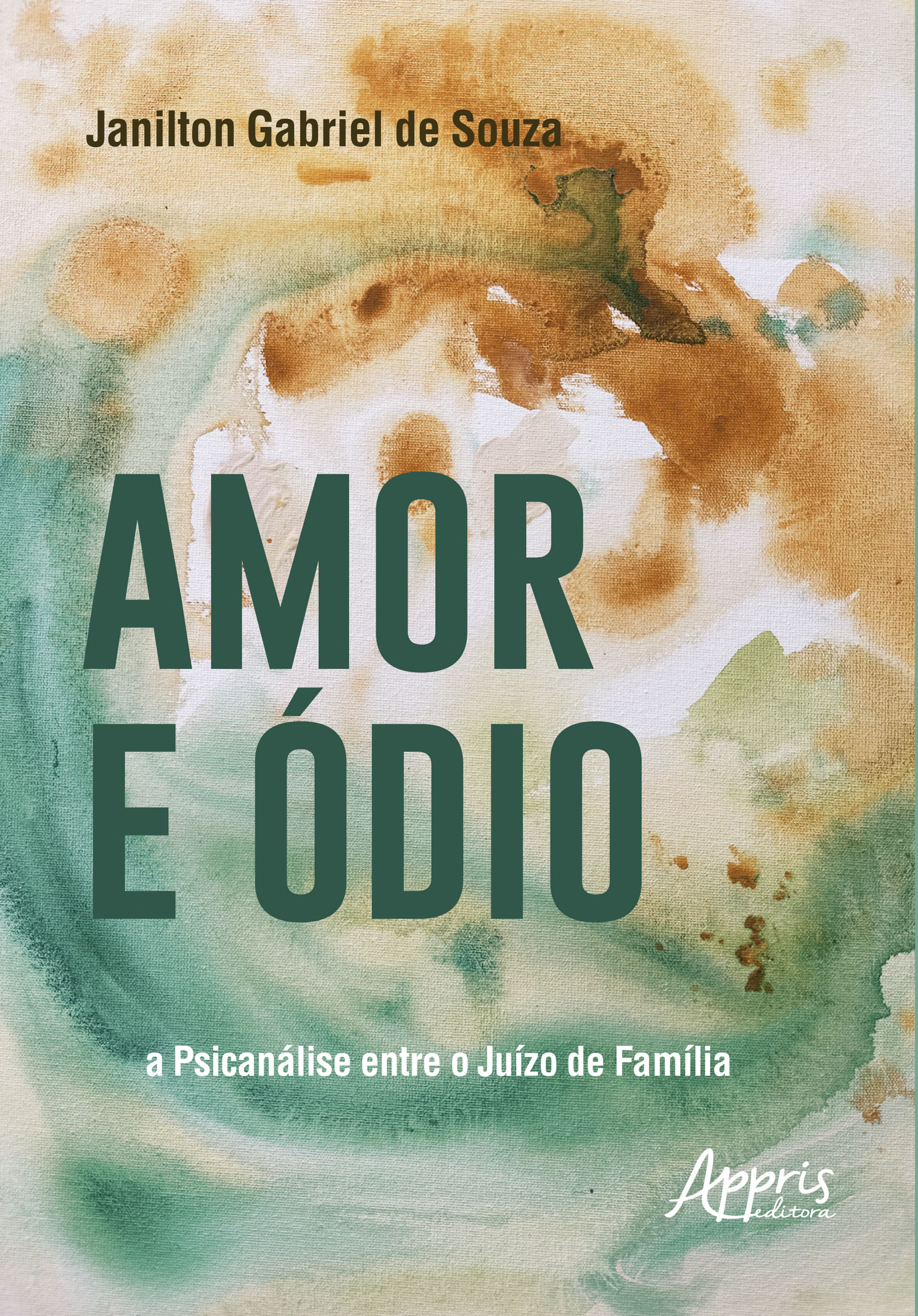 Amor e Ódio: A Psicanálise entre o Juízo de Família