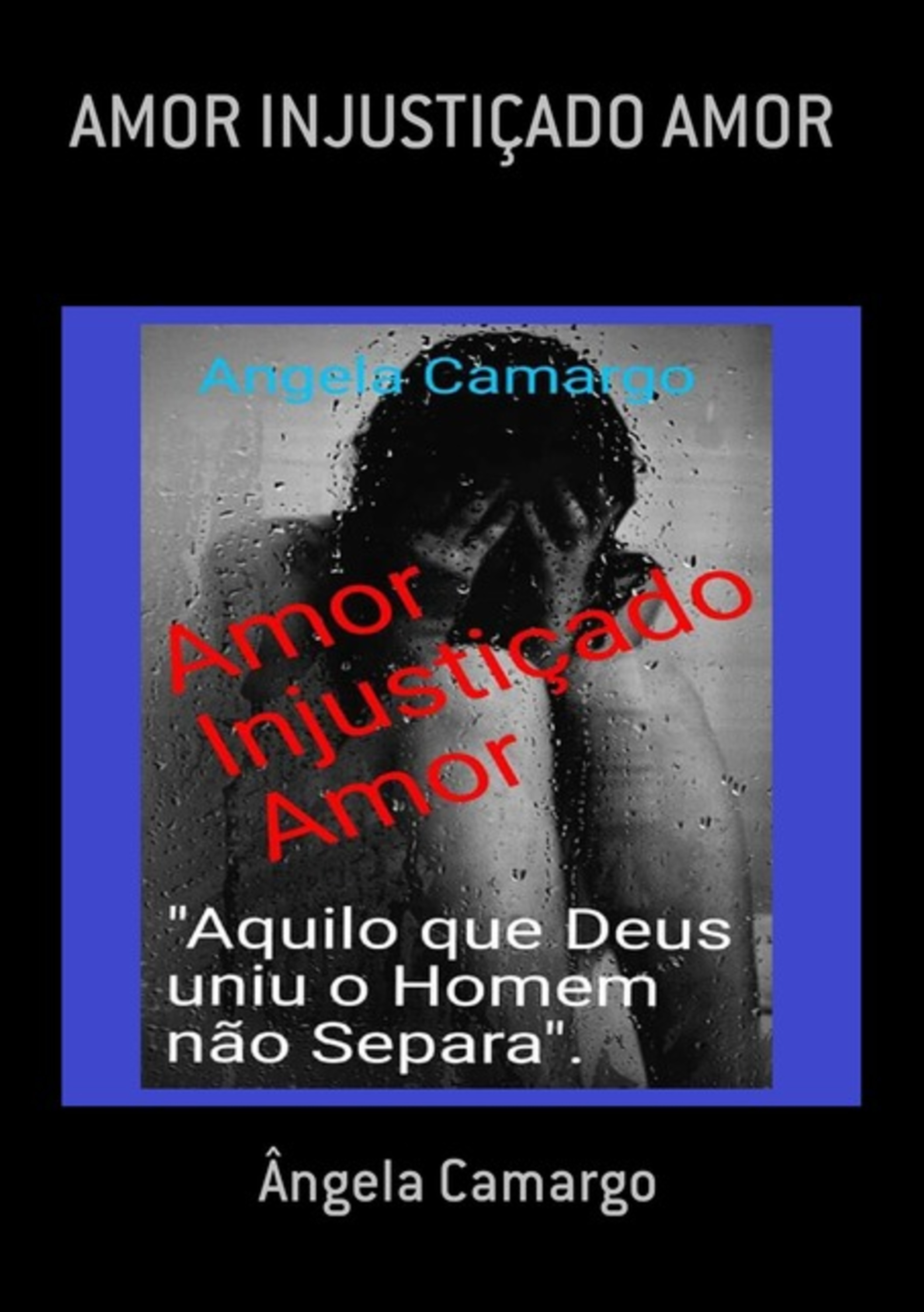 Amor Injustiçado Amor