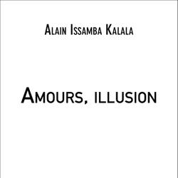 Amours, illusion