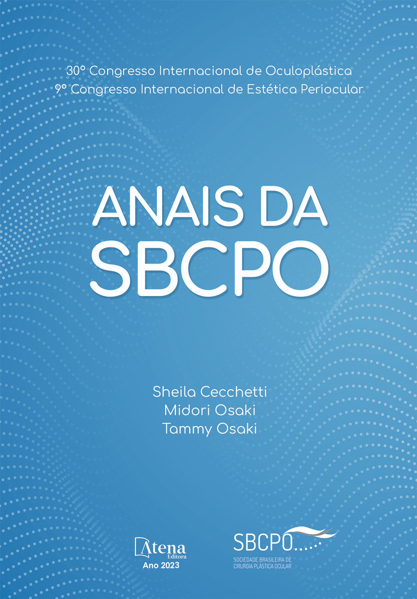 Anais do Congresso Internacional de Oculoplástica 2023 - SBCPO