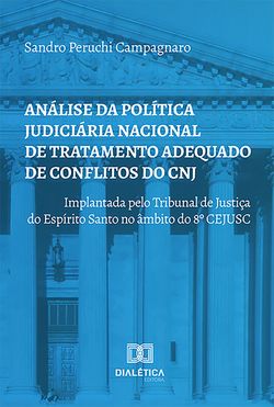 Análise da Política Judiciária Nacional de Tratamento Adequado de Conflitos do CNJ