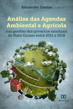 Análise das Agendas Ambiental e Agrícola