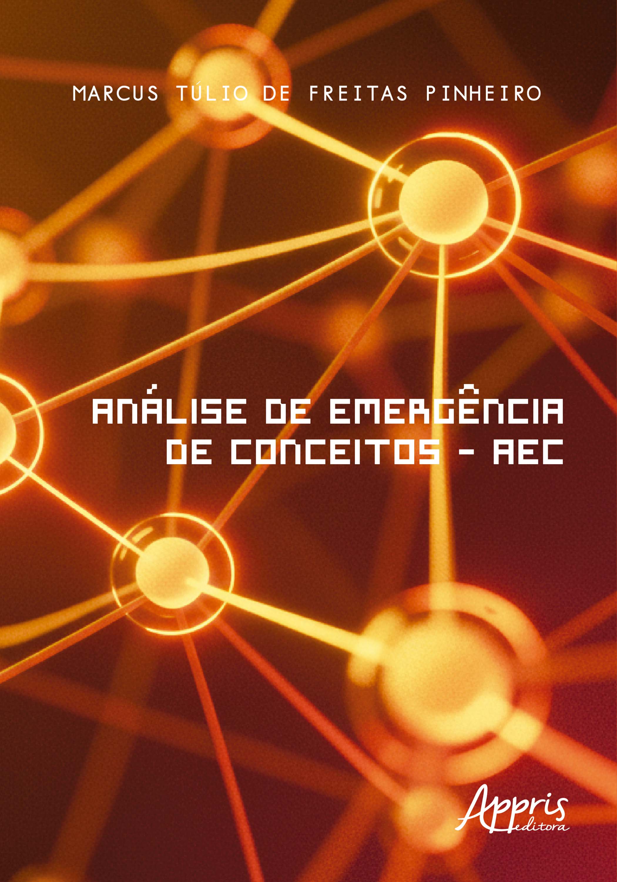 Análise de Emergência de Conceitos – AEC: Uma Metodologia de Análise Cognitiva