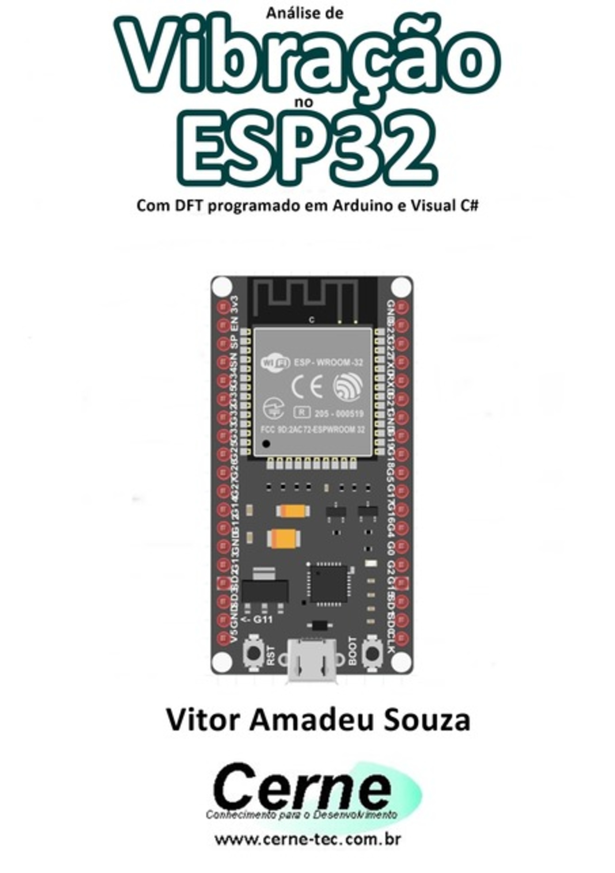 Análise De Vibração No Esp32 Com Dft Programado Em Arduino E Visual C#