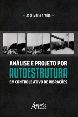 Análise e Projeto por Autoestrutura em Controle Ativo de Vibrações