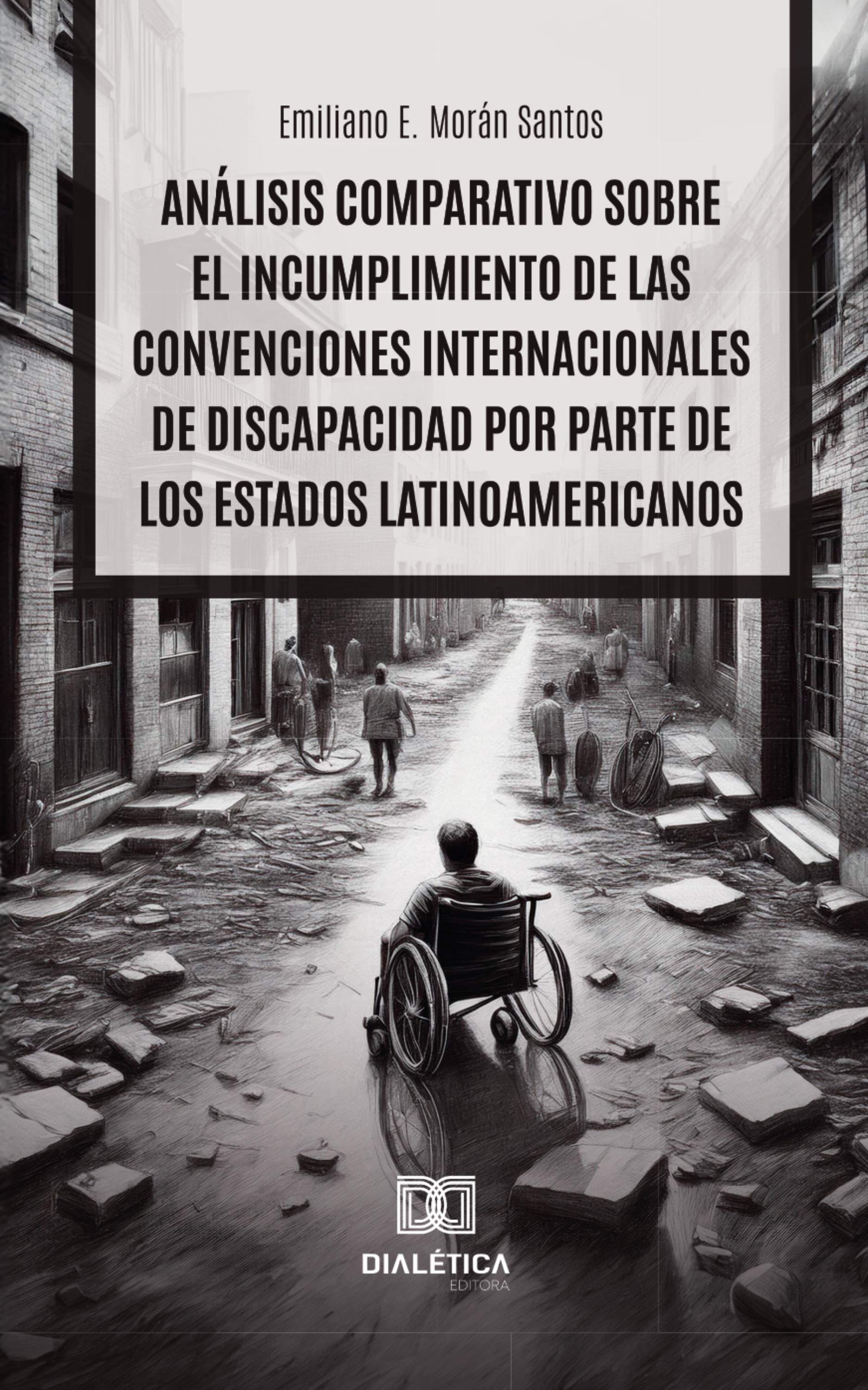 Análisis comparativo sobre el incumplimiento de las convenciones internacionales de discapacidad por parte de los Estados Latinoamericanos