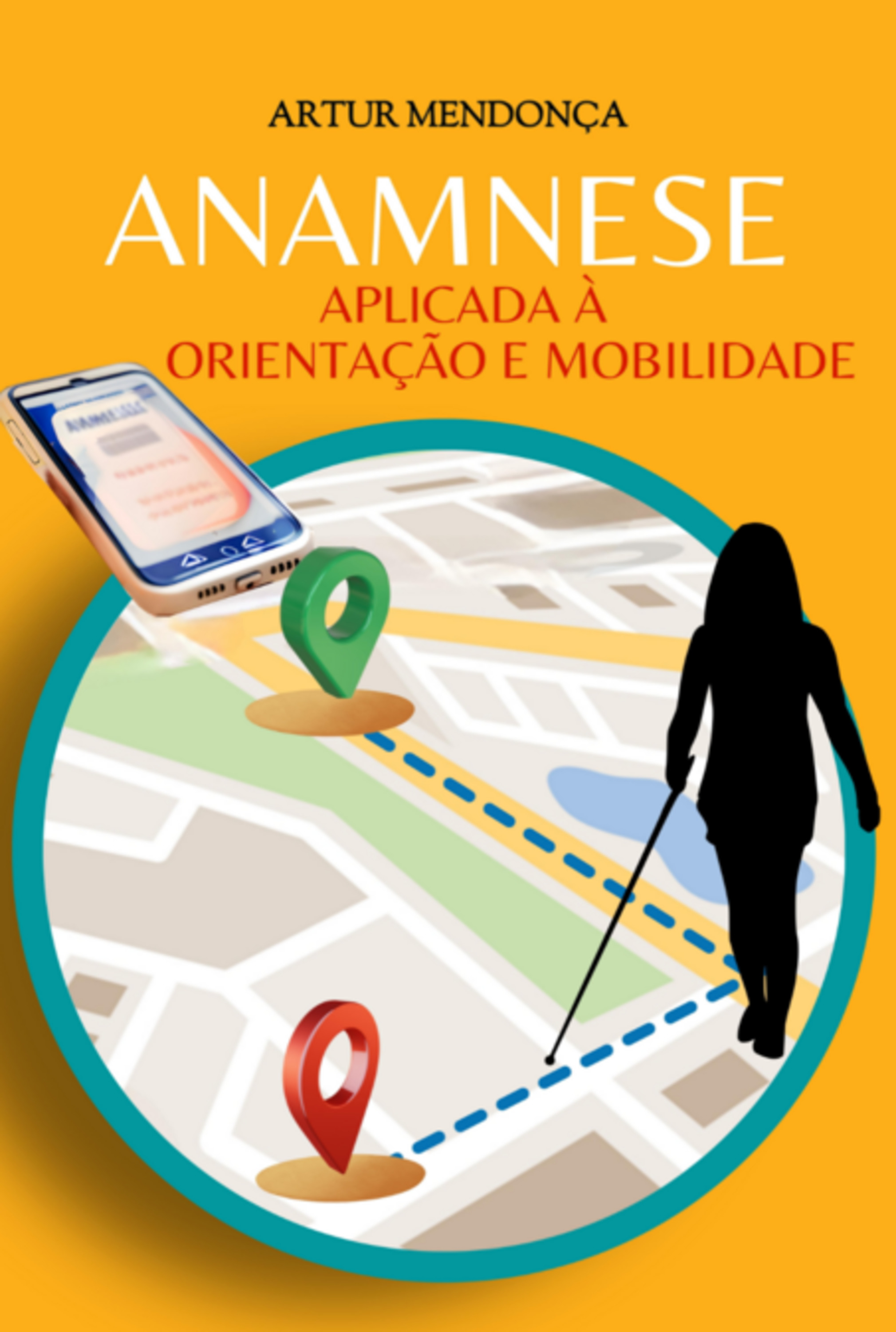 Anamnese Aplicada À Orientação E Mobilidade