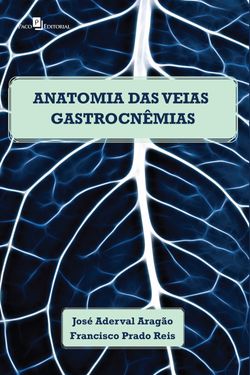 Anatomia das veias gastrocnêmias em cadáveres humanos adultos