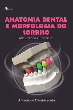 Anatomia dental e morfologia do sorriso