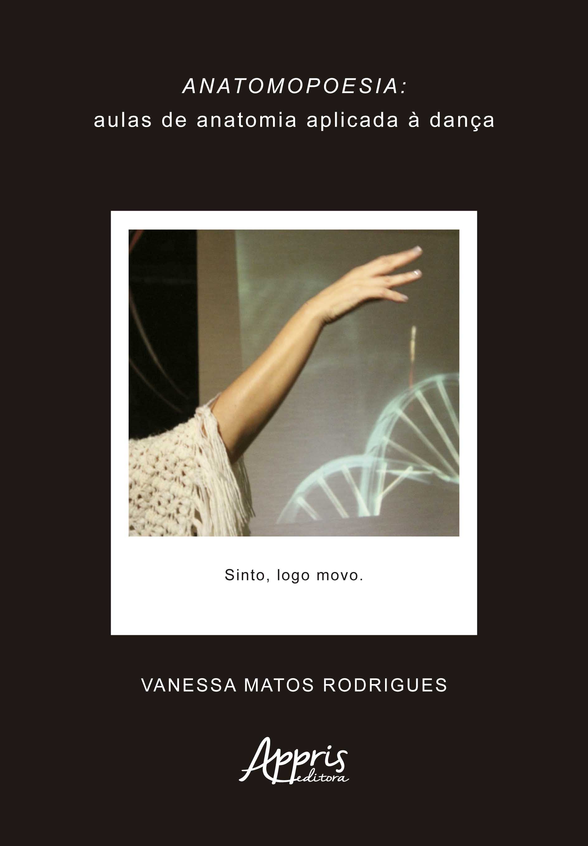 Anatomopoesia: Aulas de Anatomia Aplicadas à Dança