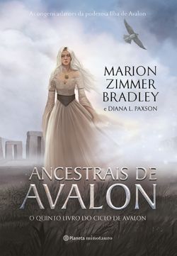 Ancestrais de Avalon (Ciclo de Avalon livro 5)
